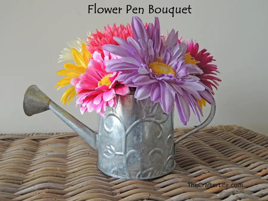Flower Pen Bouquet The Crafter Life